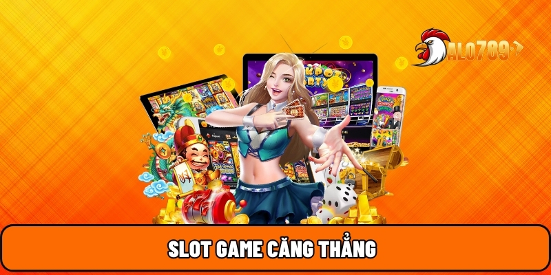 ALO789 20 Slot game căng thẳng