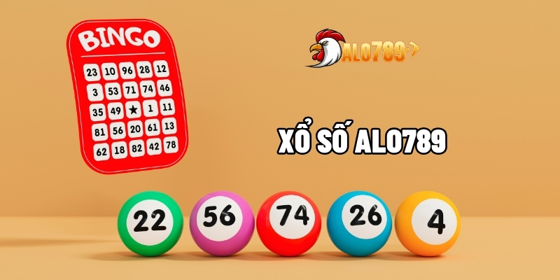 Xổ Số Alo789 - Sảnh Cược Thần Tài Hấp Dẫn Đáng Thử Một Lần 1 xổ số ALO789